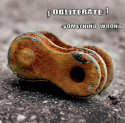 Obliterate (SVK) : Something Wrong